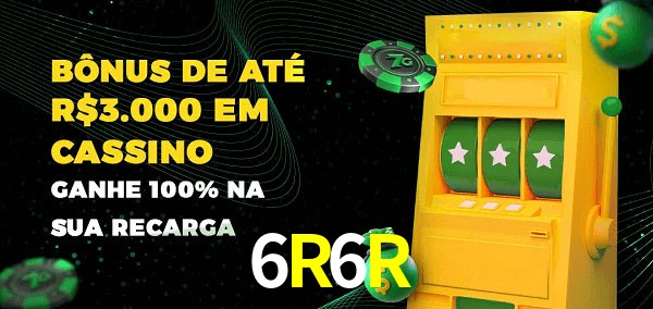 6R6R melhor bônus de depósito